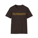 "Who Defines Power? Time to Rewrite It." – Statement T-Shirt über Macht & Selbstbestimmung