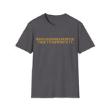 "Who Defines Power? Time to Rewrite It." – Statement T-Shirt über Macht & Selbstbestimmung