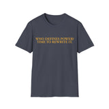 "Who Defines Power? Time to Rewrite It." – Statement T-Shirt über Macht & Selbstbestimmung