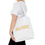 "Real Leaders Share Credit" – Tote Bag über Leadership & Verantwortung