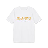 „Real Leaders Share Credit.“ – Statement T-Shirt über Führung & Fairness